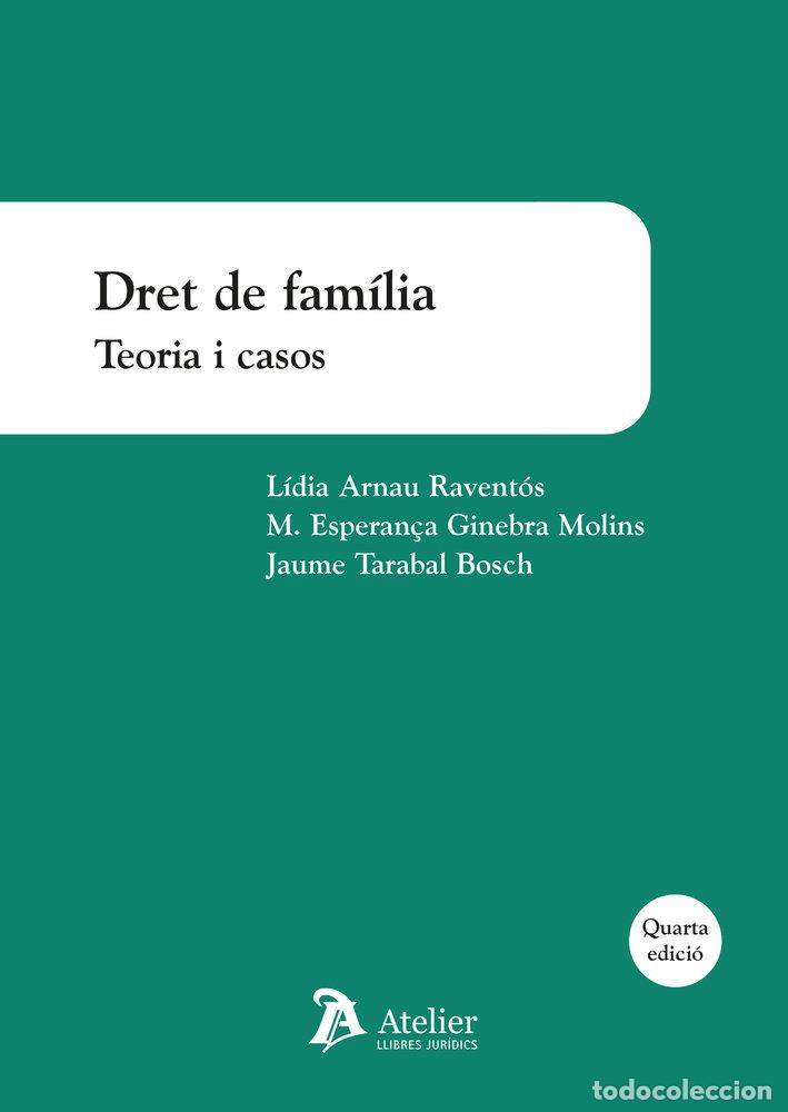 books: DRET DE FAMILIA TEORIA I CASOS 4&ordf; ED - LIDIA ARNAU RAVENTOS