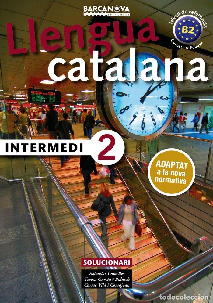 Livres: INTERMEDI 2 SOLUCIONARI B2 - COMELLES, SALVADOR