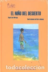 Livres: NI&Ntilde;O DEL DESIERTO,EL - MORAGA, ANGEL LUIS