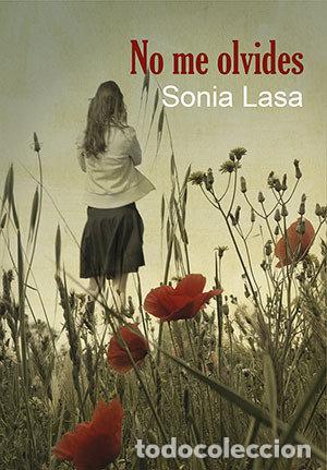Livres: NO ME OLVIDES - LASA, SONIA