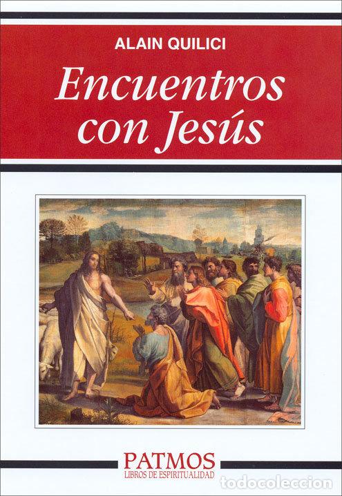 Livres: ENCUENTROS CON JESUS - QUILICI, ALAIN