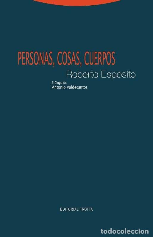 Livros: PERSONAS COSAS CUERPOS - ESPOSITO, ROBERTO