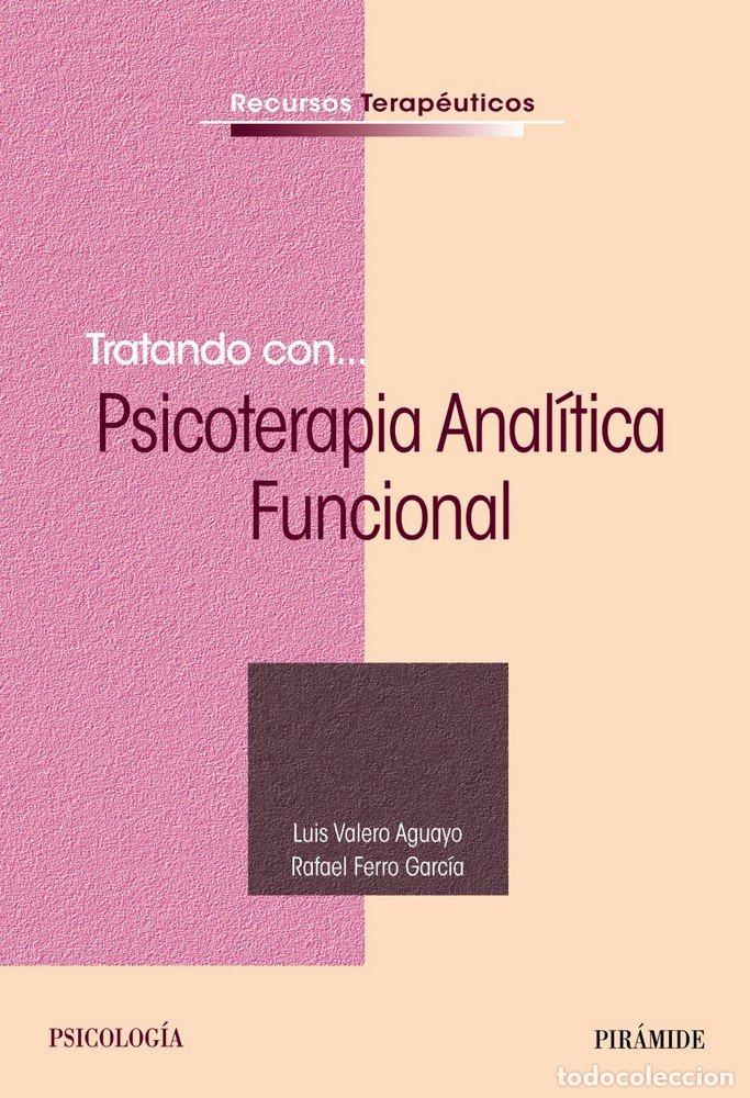 Livros: TRATANDO CON PSICOTERAPIA ANALITICO FUN - VALERO AGUAYO, LUIS