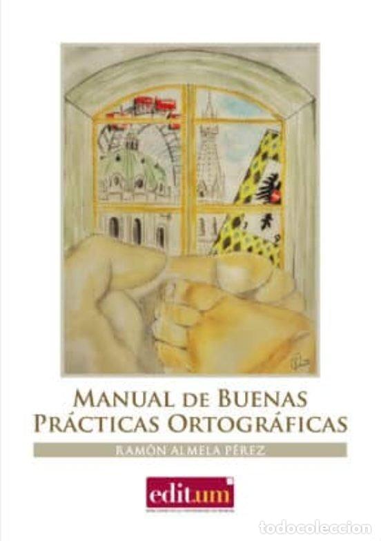 Libri: MANUAL DE BUENAS PRACTICAS ORTOGRAFICAS 2 - ALMELA PEREZ, RAMON