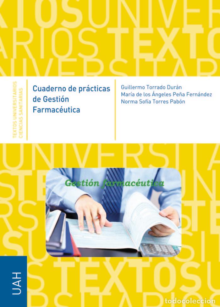 Libri: CUADERNO DE PRACTICAS DE GESTION FARMACEUTICA - TORRADO DURAN, GUILLERMO