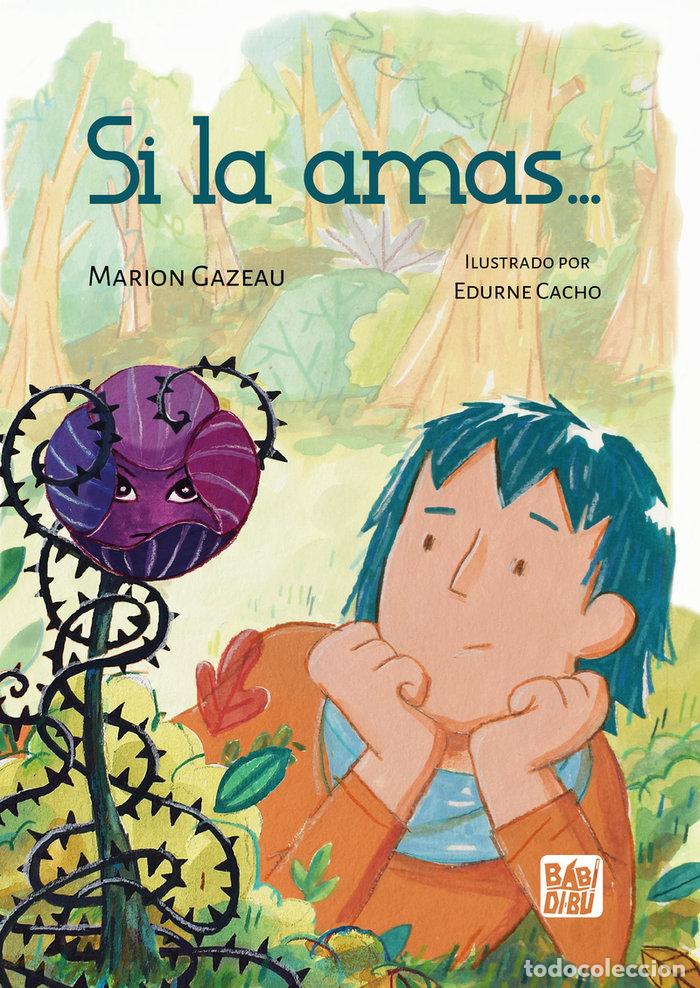 Libros: SI LA AMAS - GAZEAU, MARION