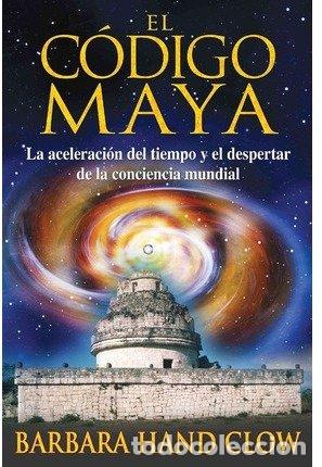 Libros: EL CODIGO MAYA - CLOW, BARBARA HAND