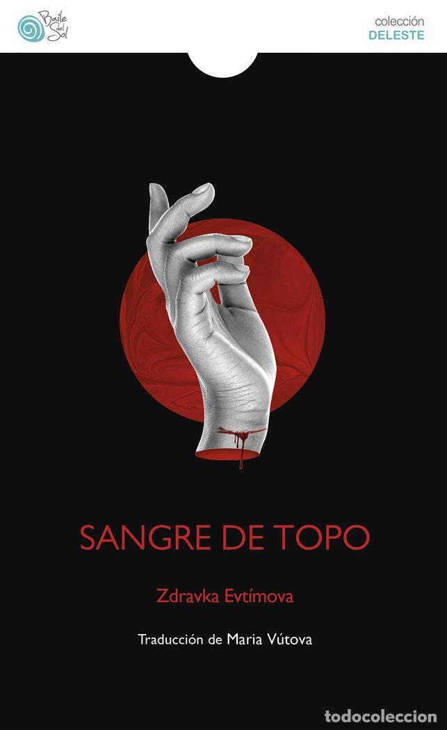 books: SANGRE DE TOPO - EVTIMOVA, ZDRAVKA