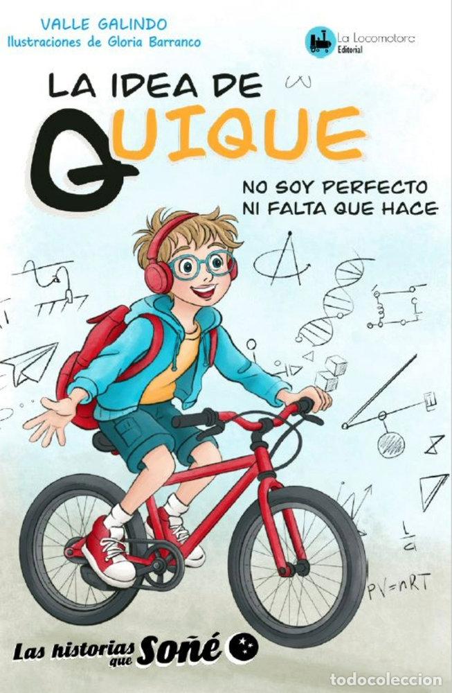 books: LA IDEA DE QUIQUE - GALINDO, VALLE