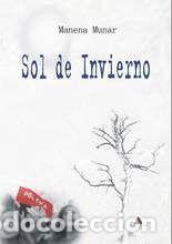 Livros: SOL DE INVIERNO - MUNAR, MANENA