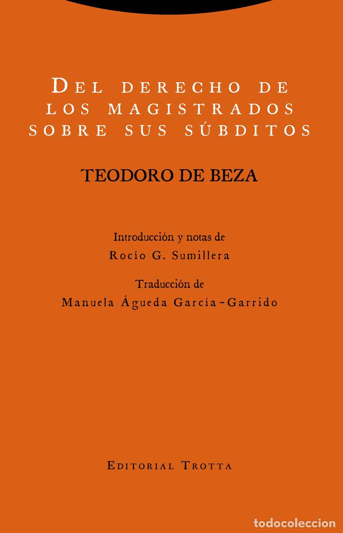 B&uuml;cher: DEL DERECHO DE LOS MAGISTRADOS SOBRE SUS SUBDITOS - DE BEZA, TEODORO