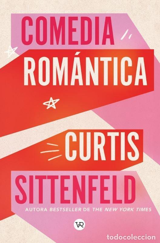 Livros: COMEDIA ROMANTICA - SITTENFELD, CURTIS