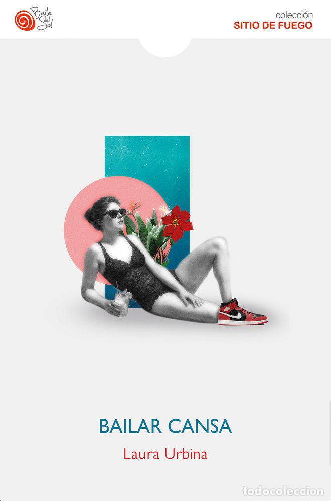 Livros: BAILAR CANSA - URBINA, LAURA