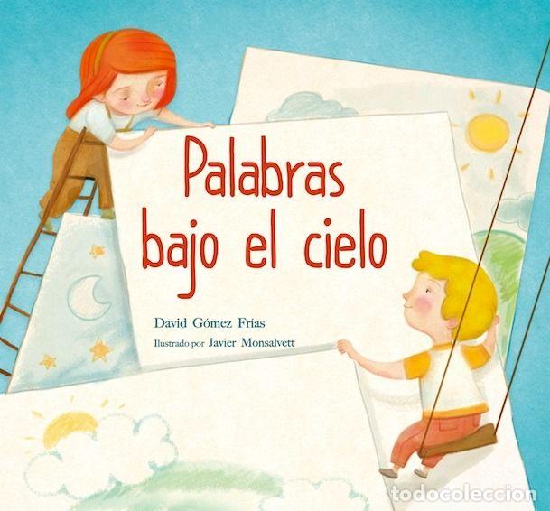books: PALABRAS BAJO EL CIELO - GOMEZ FRIAS, DAVID