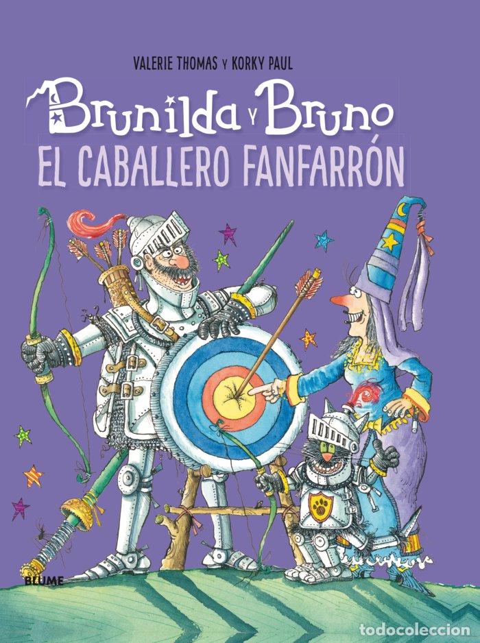 books: BRUNILDA Y BRUNO. EL CABALLERO FANFARRON - THOMAS, VALERIE