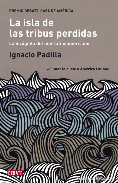 Libri: ISLA DE LAS TRIBUS PERDIDAS,LA - PADILLA, IGNACIO