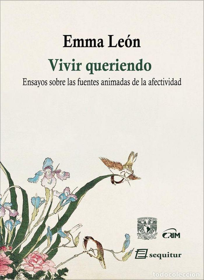 Libros: VIVIR QUERIENDO - LEON VEGA, EMMA