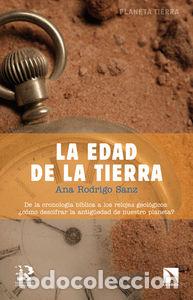 Libros: EDAD DE LA TIERRA,LA - RODRIGO SANZ, ANA