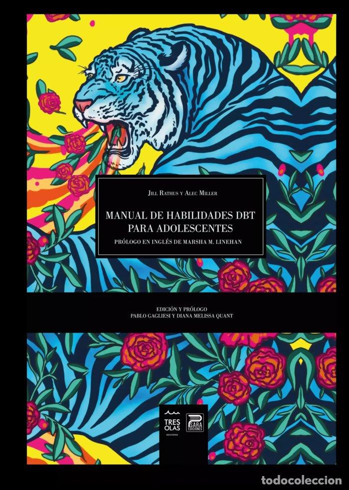 Libros: MANUAL EN HABILIDADES DBT PARA ADOLESCENTES - JILL RATHUS Y ALEC MILLER