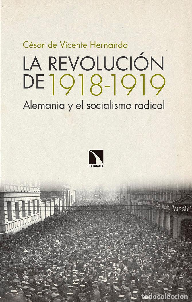 Livres: REVOLUCION DE 1918-1919,LA - DE VICENTE HERNANDO, CESAR