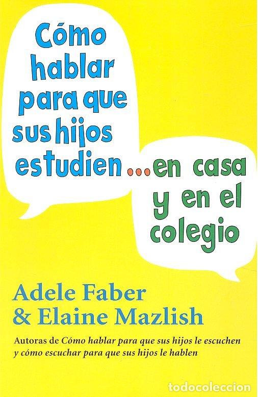 B&uuml;cher: COMO HABLAR PARA QUE SUS HIJOS ESTUDIEN - NYBERG