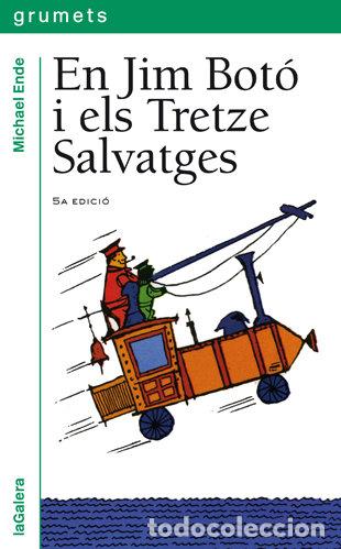 Livros: EN JIM BOTO I ELS TRETZE SALVATGES - ENDE, MICHAEL