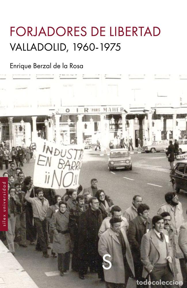 Livros: FORJADORES DE LIBERTAD - BERZAL DE LA ROSA, ENRIQUE