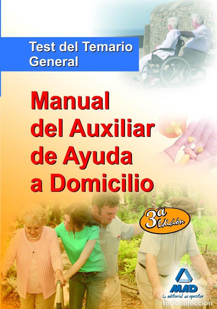Livres: MANUAL AUXILIAR AYUDA DOMICILIO TEST TEMARIO GENERAL 2009 - JUNQUERA, CARMEN