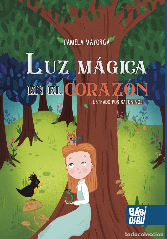 Libros: LUZ MAGICA EN EL CORAZON - MAYORGA, PAMELA