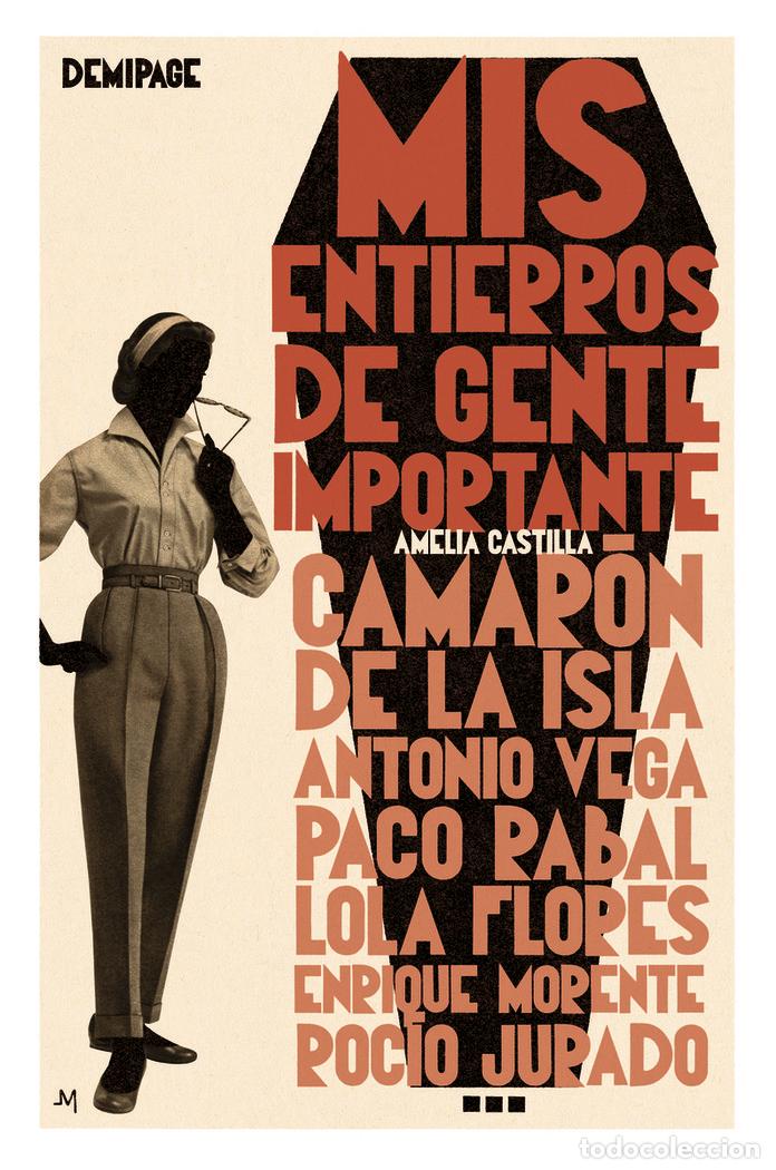 Libri: MIS ENTIERROS DE GENTE IMPORTANTE - CASTILLA, AMELIA
