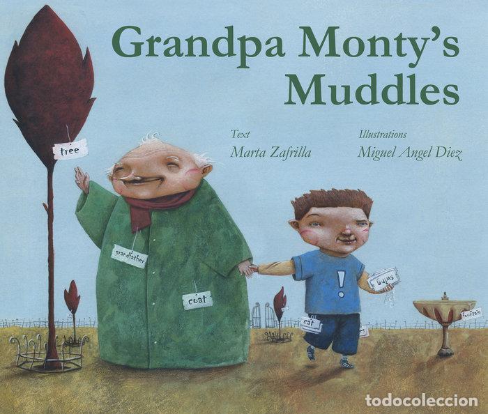 Livros: GRANDPA MONTYS MUDDLES - ZAFRILLA, MARTA