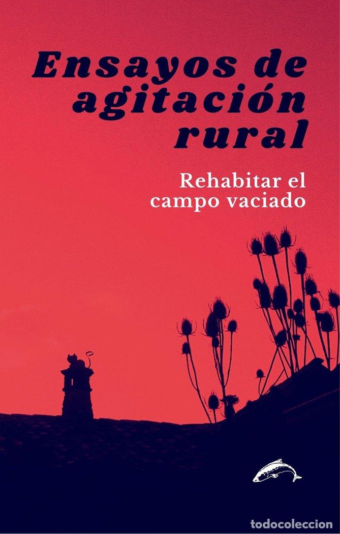 Libros: ENSAYOS DE AGITACION RURAL - AA.VV