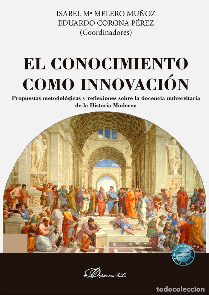 Libros: EL CONOCIMIENTO COMO INNOVACION - .