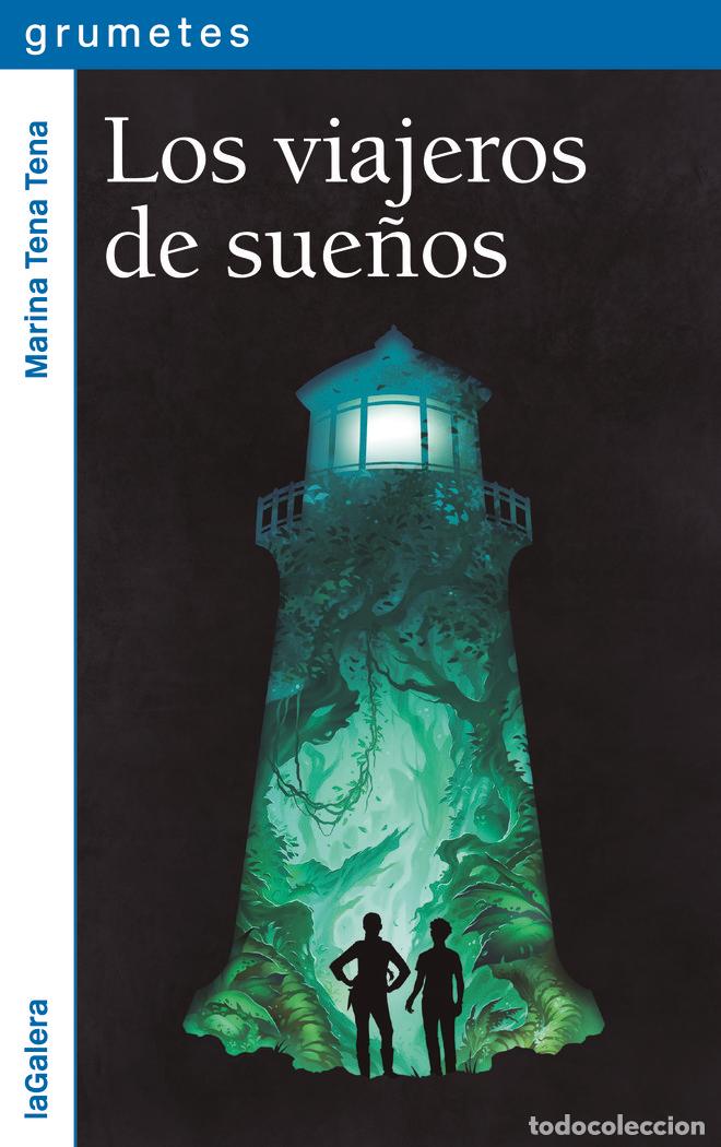 Libros: LOS VIAJEROS DE SUE&Ntilde;OS - TENA, MARINA