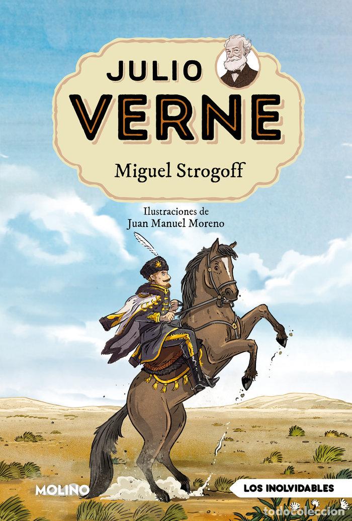 Libros: JULIO VERNE MIGUEL STROGOFF EDICION ACTUALIZADA ILUSTRADA - VERNE, JULIO