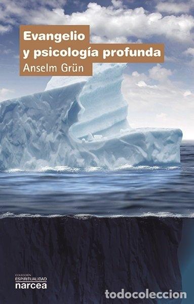 Livres: EVANGELIO Y PSICOLOGIA PROFUNDA - GRUN, ANSELM