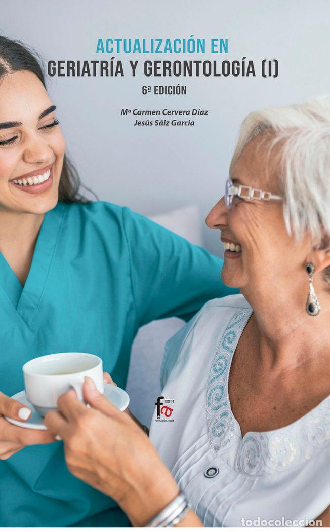 Libri: ACTUALIZACION EN GERIATRIA GERONTOLOGIA I 6&ordf;ED - CERVERA DIAZ, M&ordf;CARMEN