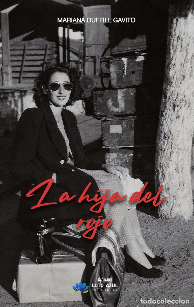 Livres: LA HIJA DEL ROJO - DUFFILL GAVITO, MARIANA