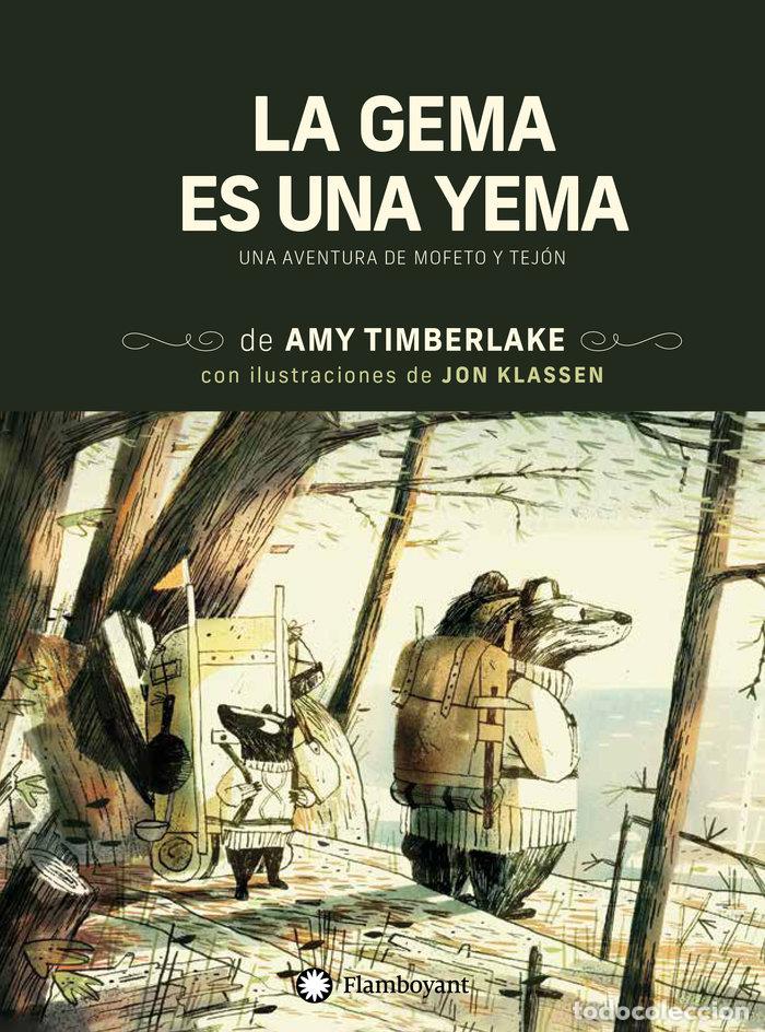 Livres: MOFETO Y TEJON 2 LA GEMA ES UNA YEMA - AMY TIMBERLAKE