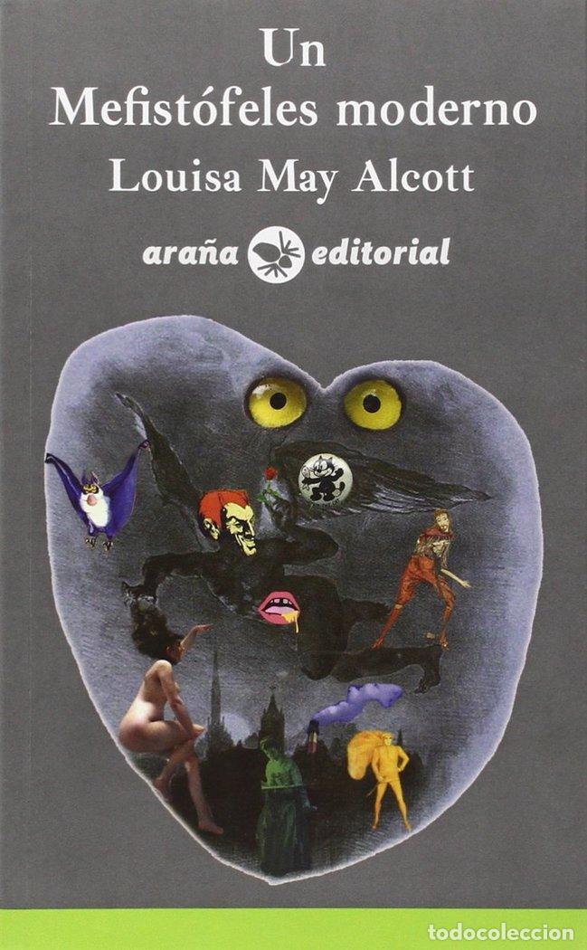 Libros: UN MEFISTOFELES MODERNO - ALCOTT, LOUISA MAY