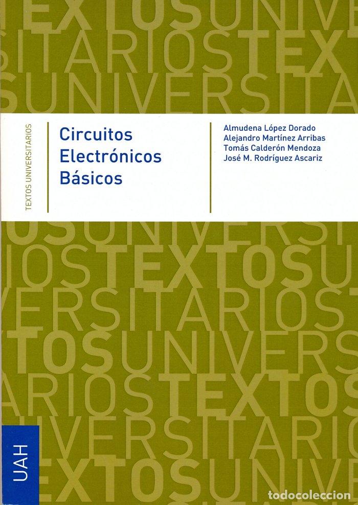 Livros: CIRCUITOS ELECTRONICOS BASICOS - LOPEZ DORADO, ALMUDENA