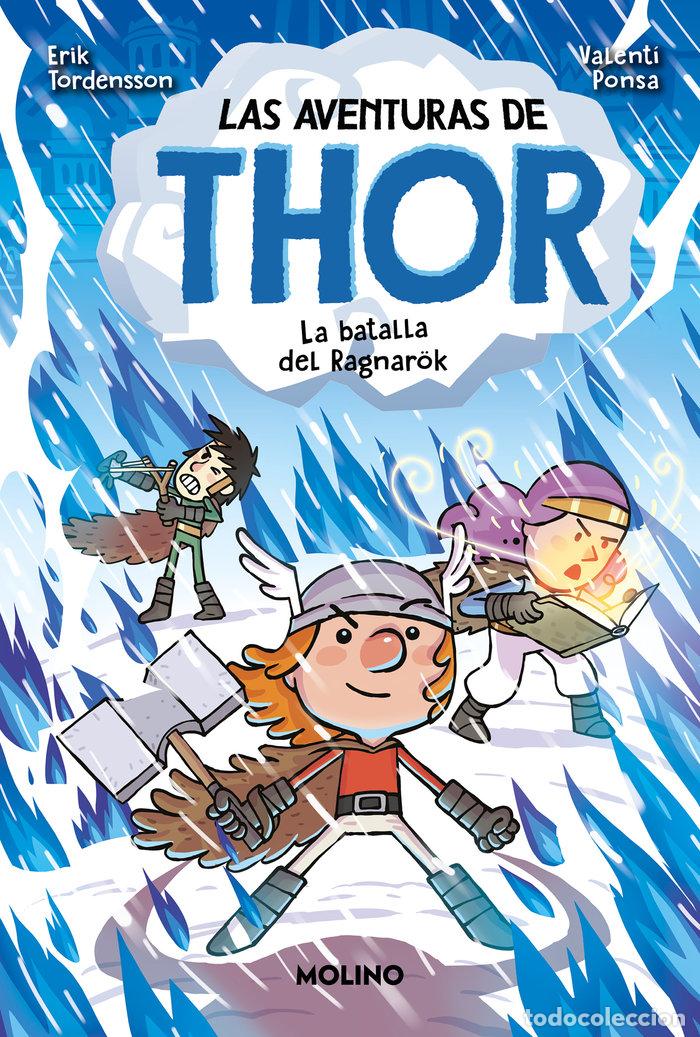 books: LAS AVENTURAS DE THOR 3 LA BATALLA DE RAGNAROK - TORDENSSON, ERIK