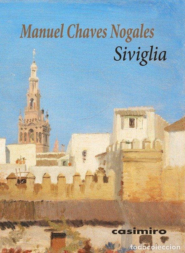 Livres: SIVIGLIA ITALIANO - CHAVESNOGALES, MANUEL