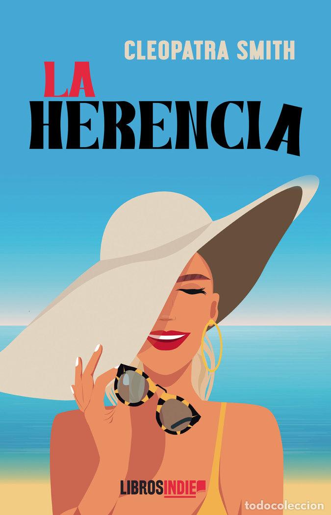 Livres: LA HERENCIA - SMITH, CLEOPATRA