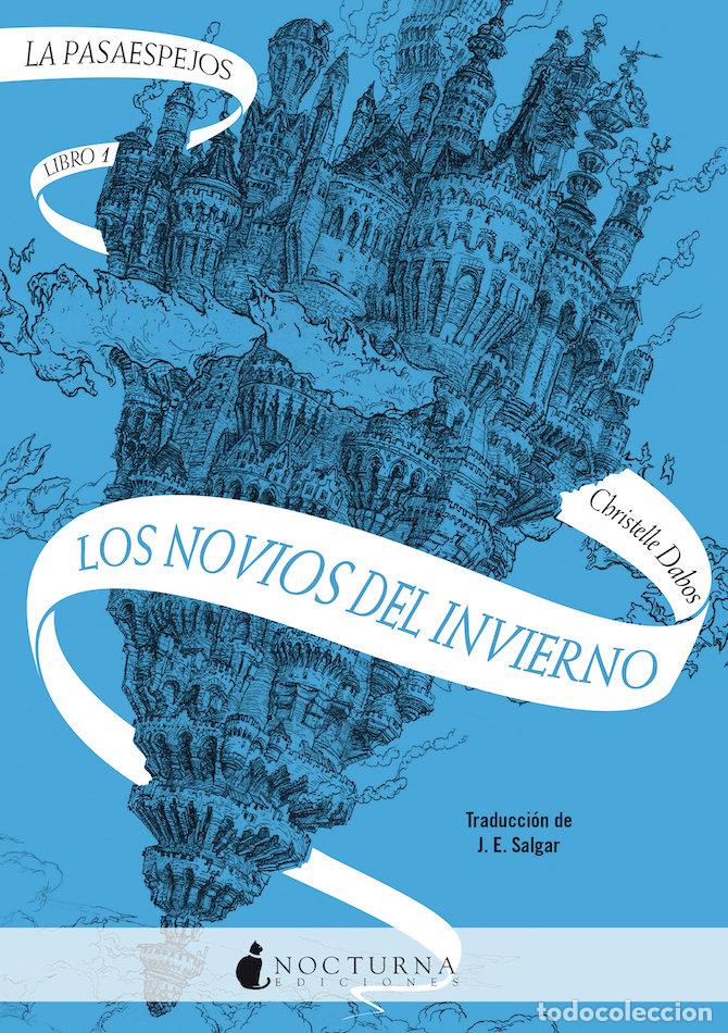 books: PASAESPEJOS,LA 1 LOS NOVIOS DEL INVIERNO - CHRISTELLE, DABOS