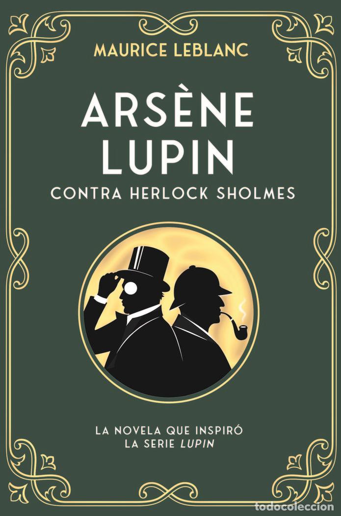 books: ARSENE LUPIN CONTRA HERLOCK SHOLMES - LEBLANC, MAURICE