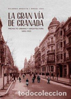 books: LA GRAN V&Iacute;A DE GRANADA - RICARDO ANGUITA