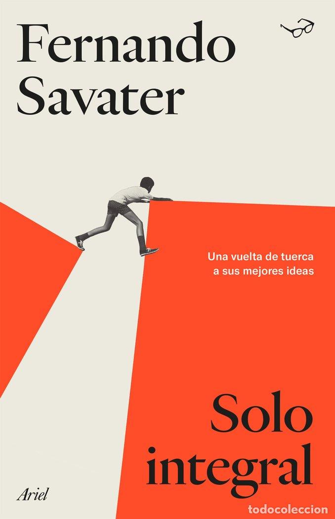 books: SOLO INTEGRAL - FERNANDO SAVATER