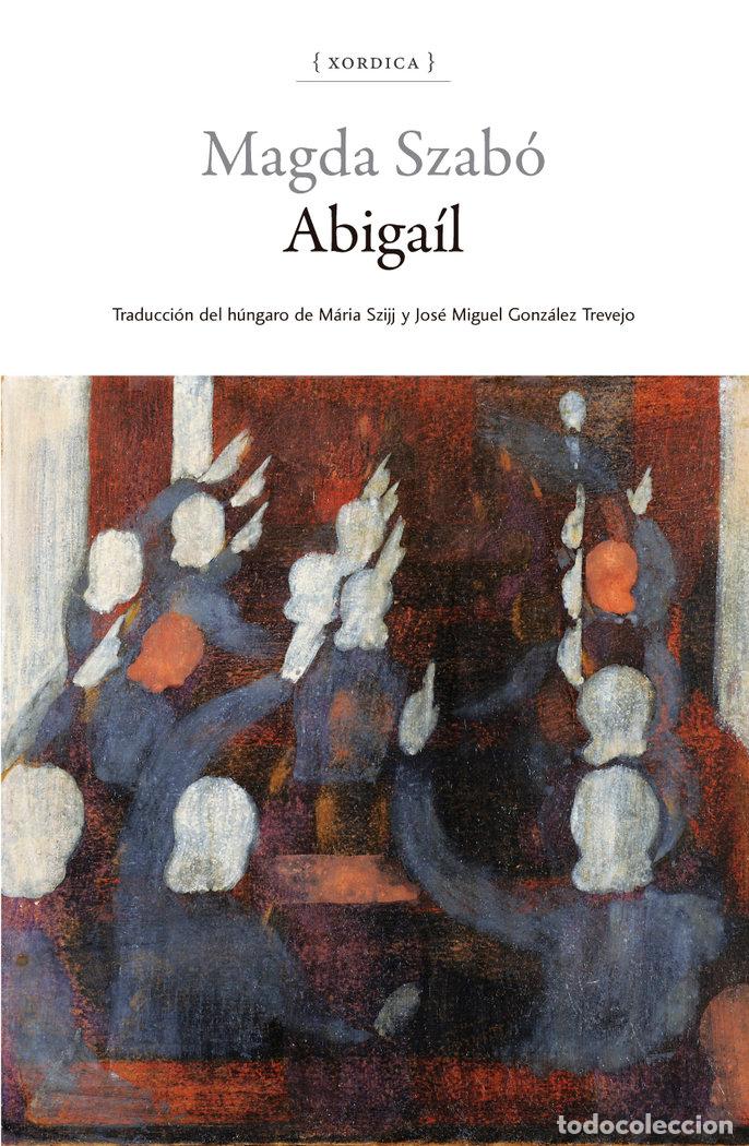 Libri: ABIGAIL - SZABO, MAGDA