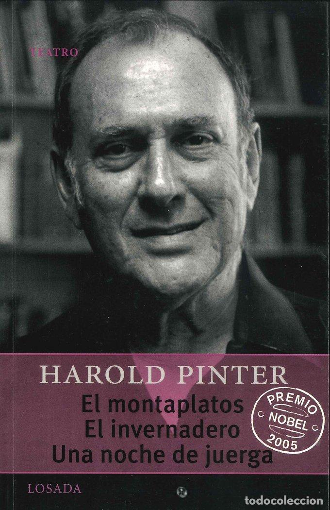Livres: MONTAPLATOS, INVERNADERO UNA NOCHE DE JUERGA - PINTER, HAROLD